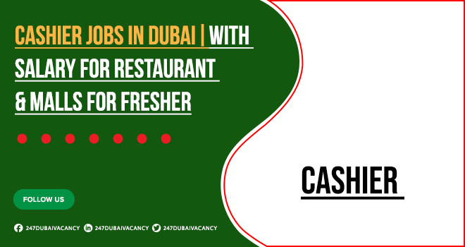 Cashier Jobs in Dubai