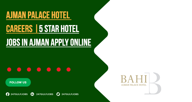 Ajman Palace Hotel Careers