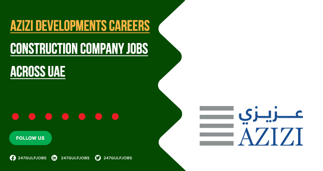 Azizi Developments Careers