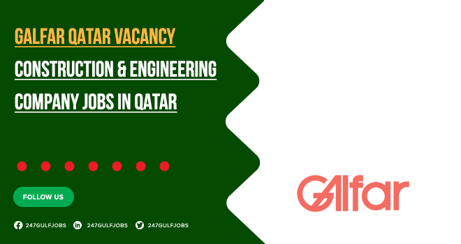 Galfar Qatar Vacancy