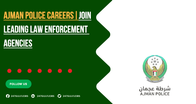 Ajman Police Careers