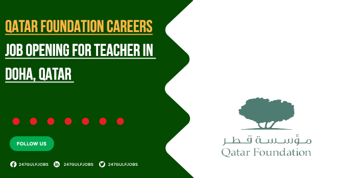 Qatar Foundation Careers | New School Vacancies in Doha